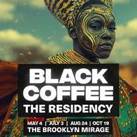Black Coffee: The Residency