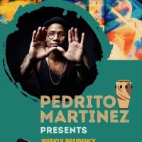 Pedrito Martinez Weekly Residency in 2022
