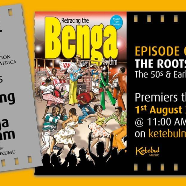 Trace Kenya’s Benga Rhythm in a Documentary This Weekend