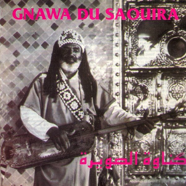 The Lure and Lore of Gnawa