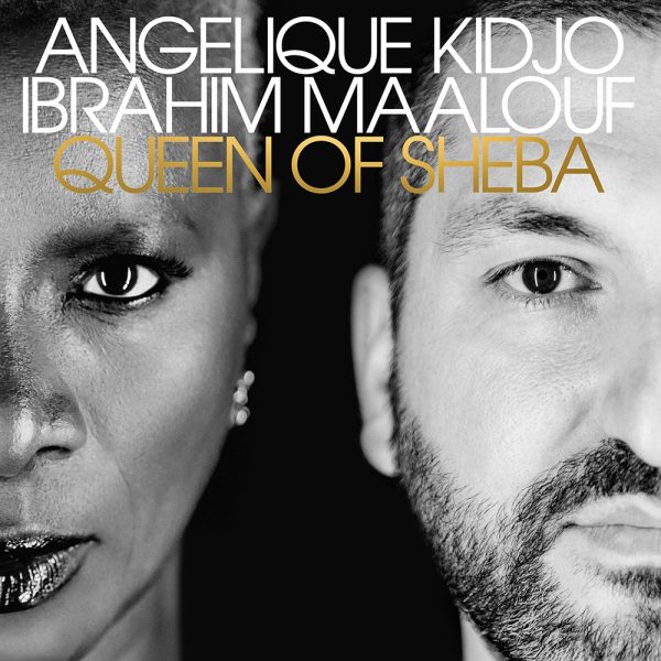 Angelique Kidjo and Ibrahim Maalouf: "Queen of Sheba"