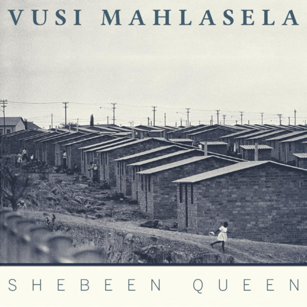 Vusi Mahlasela Celebrates a Shebeen Queen