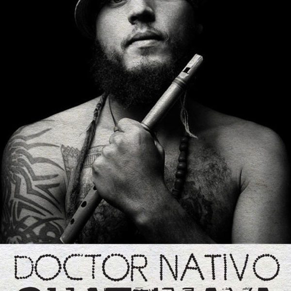 Video: Doctor Nativo “Guatemaya” 