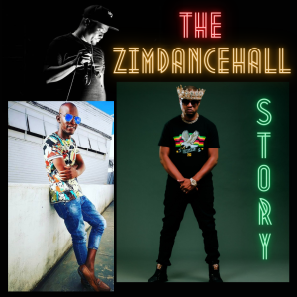 The Zim Dancehall Story