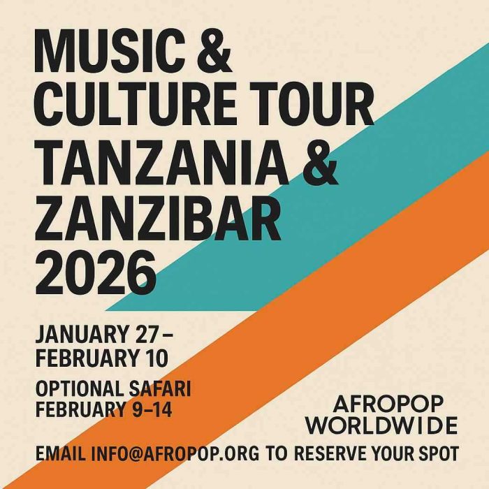 Join Afropop Worldwide’s 2026 Music & Culture Tour of Tanzania & Zanzibar – Tickets On Sale Now!
