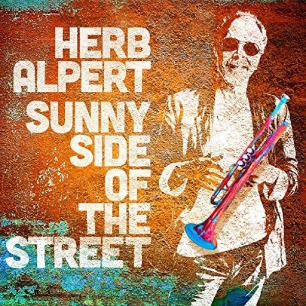 Herb Alpert on the Sunny Side of the Street