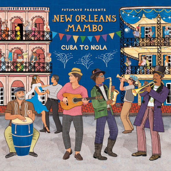 Putumayo Presents New Orleans Mambo: Cuba to NOLA