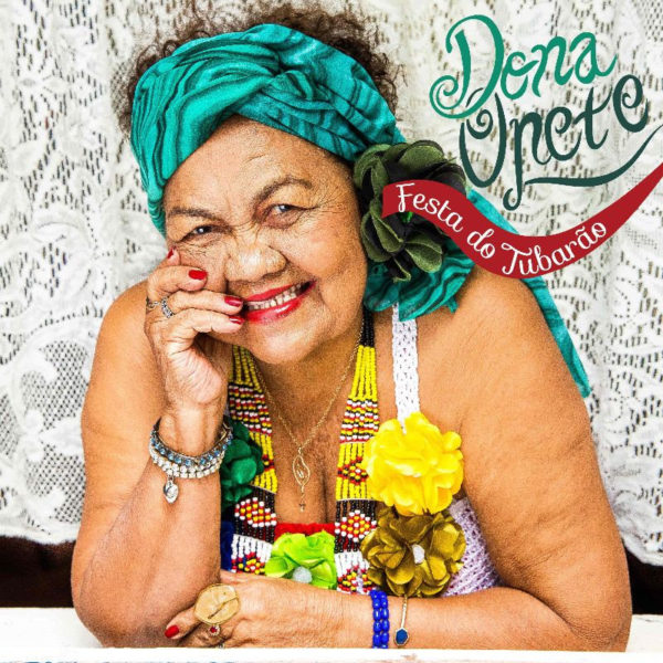 Dona Onete Is Back With "Festa do Tubarão"