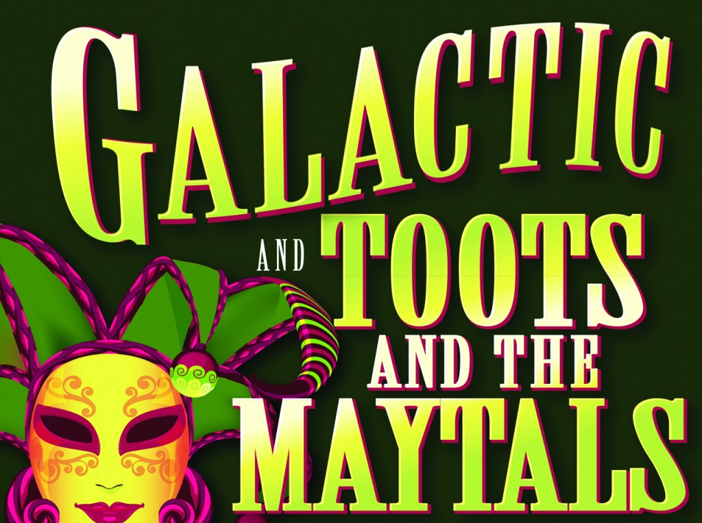 Toots and the Maytals and Galactic Ticket Giveaway!