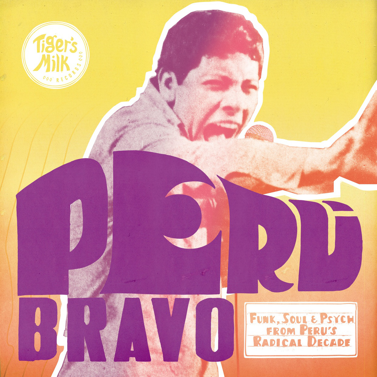 Peru Bravo: Funk, Soul and Psych from Peru's Radical Decade