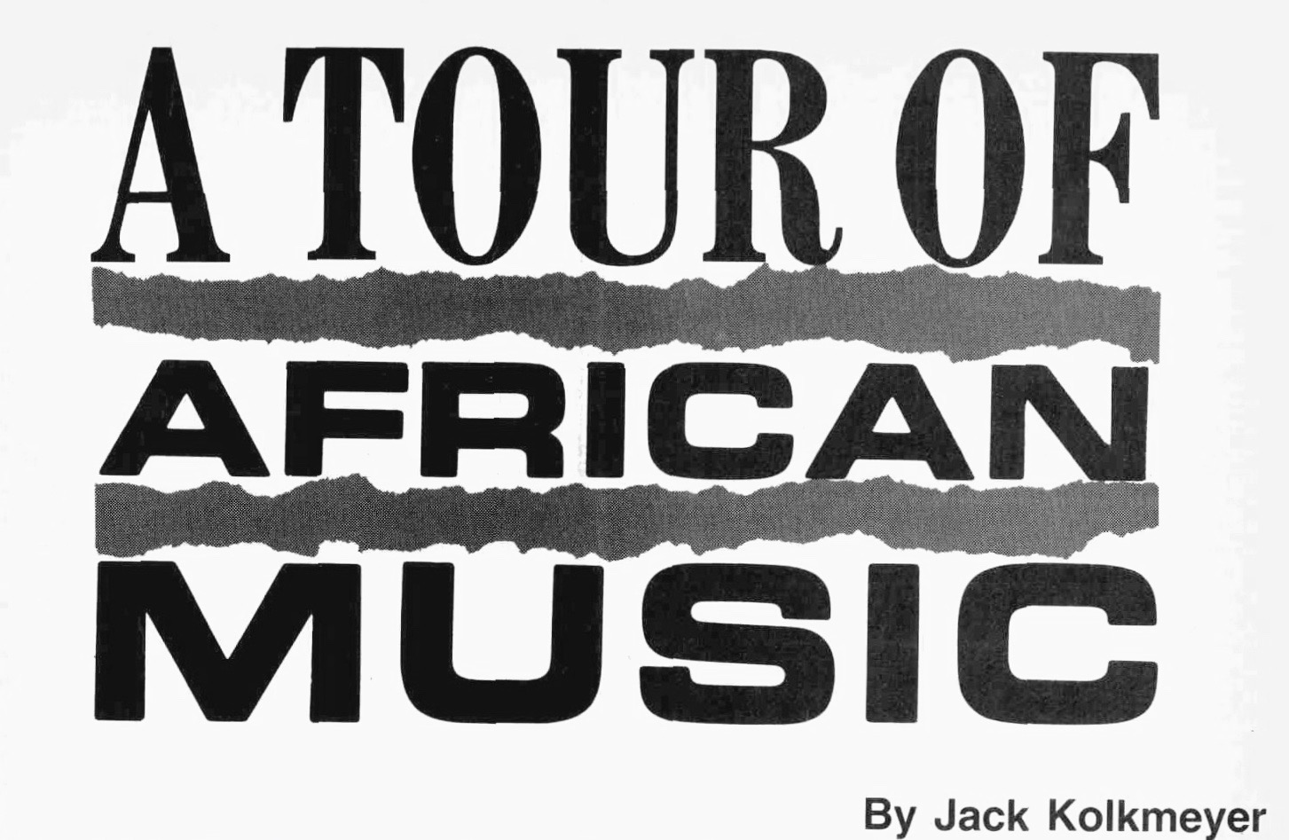 Best of The Beat on Afropop: Africa 101--A Tour of African Music