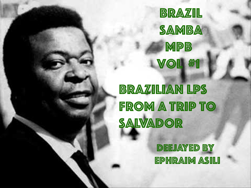 Afropop Exclusive Mix: Brazil Samba MPB Vol. One From DJ Ephraim Asili